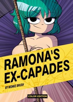 Ramona’s Ex-capades – Monke Brush