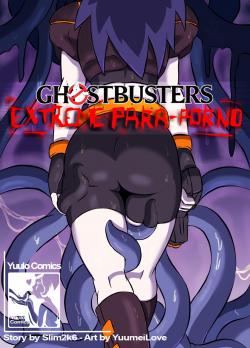 Ghostbusters Extreme Para-Porno – YuumeiLove